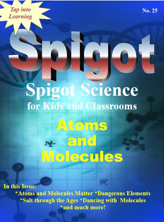 Cover for the Spigot Science Magazine issue titled Atoms and Molecules